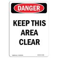 Signmission OSHA Danger Sign, Keep This Area Clear, 5in X 3.5in Decal, 3.5" W, 5" L, Portrait OS-DS-D-35-V-2382